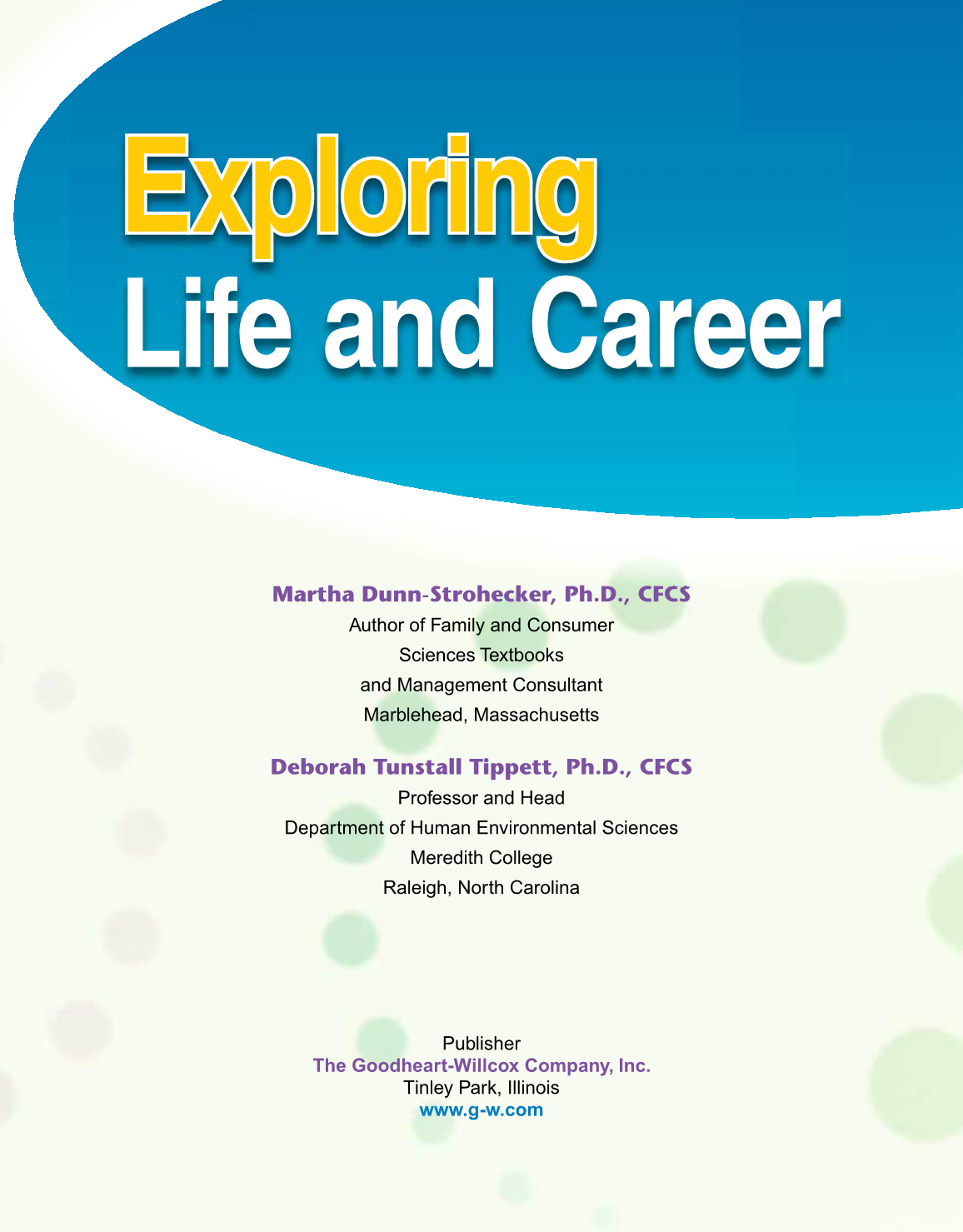 Exploring Life and Career, 6th Edition page I