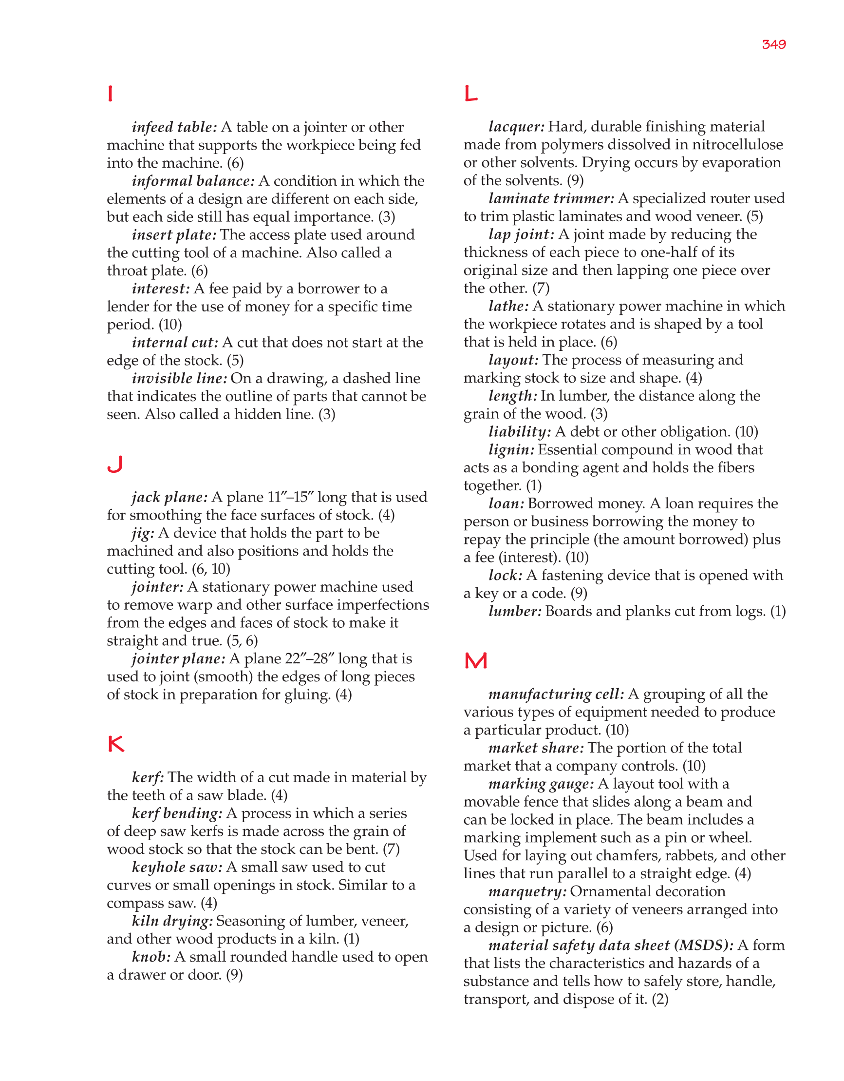 Exploring Woodworking: Fundamentals of Technology, 8th Edition page 355