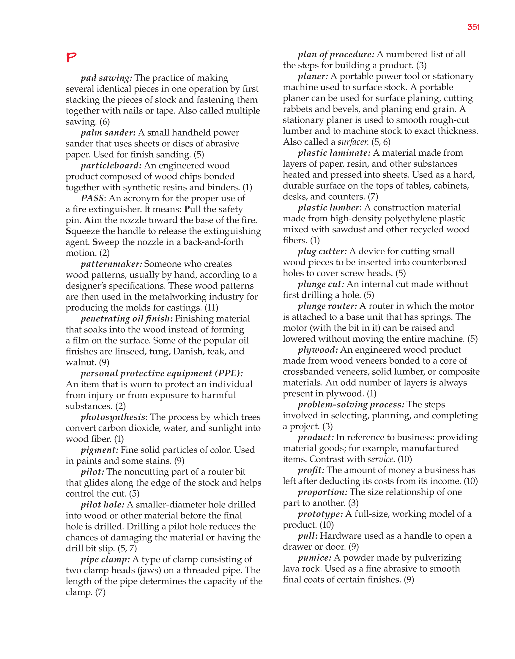 Exploring Woodworking: Fundamentals of Technology, 8th Edition page 357