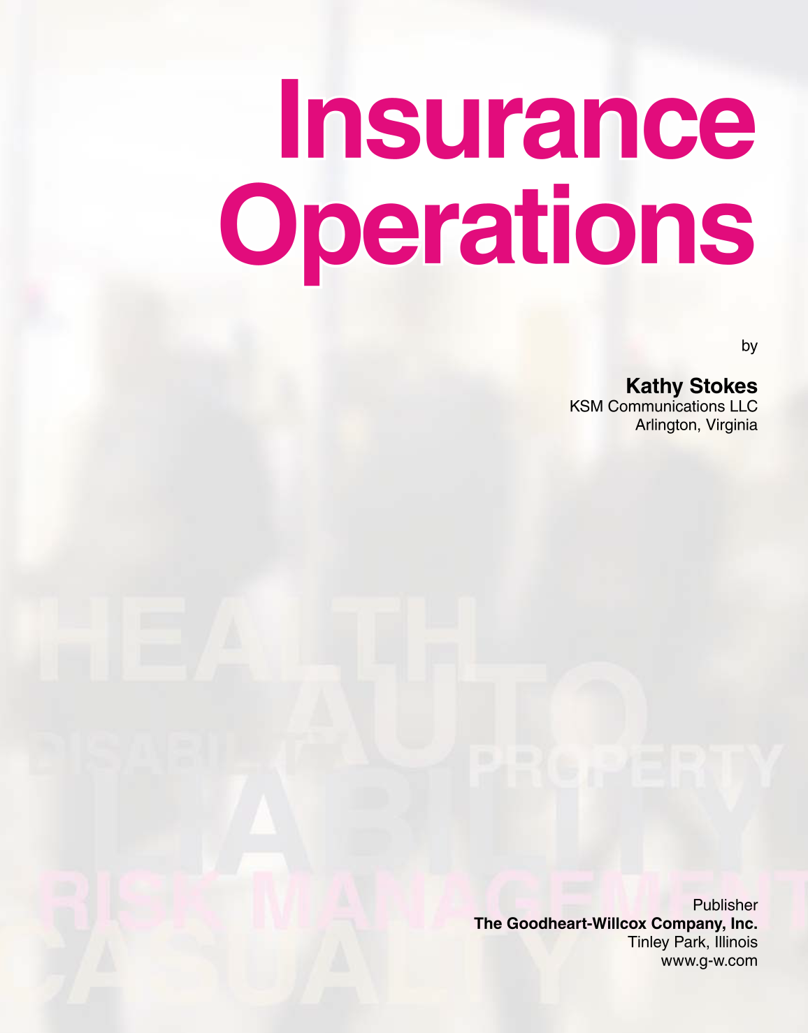 Insurance Operations, 1st Edition page 1