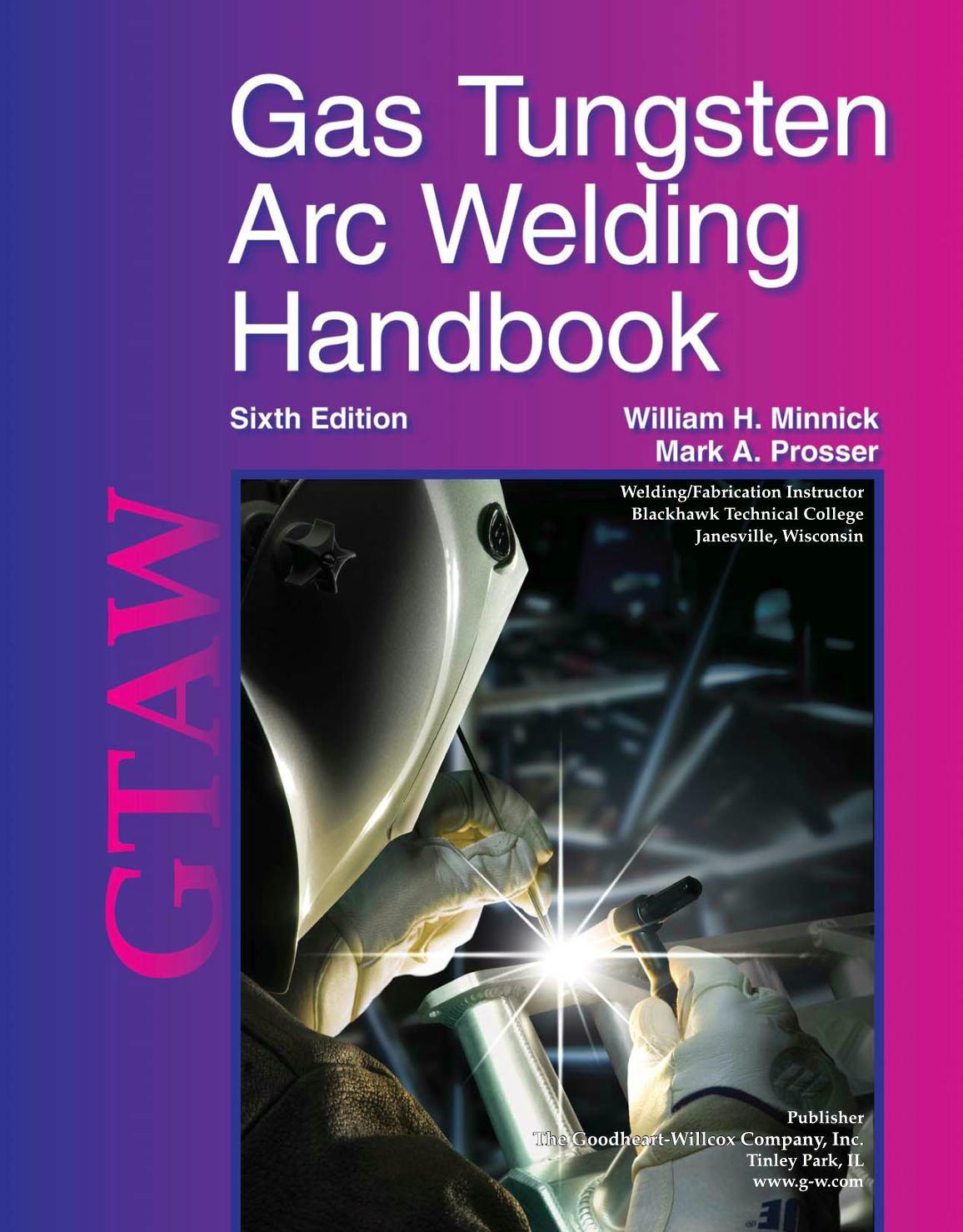 Gas Tungsten Arc Welding Handbook, 6th Edition page 1