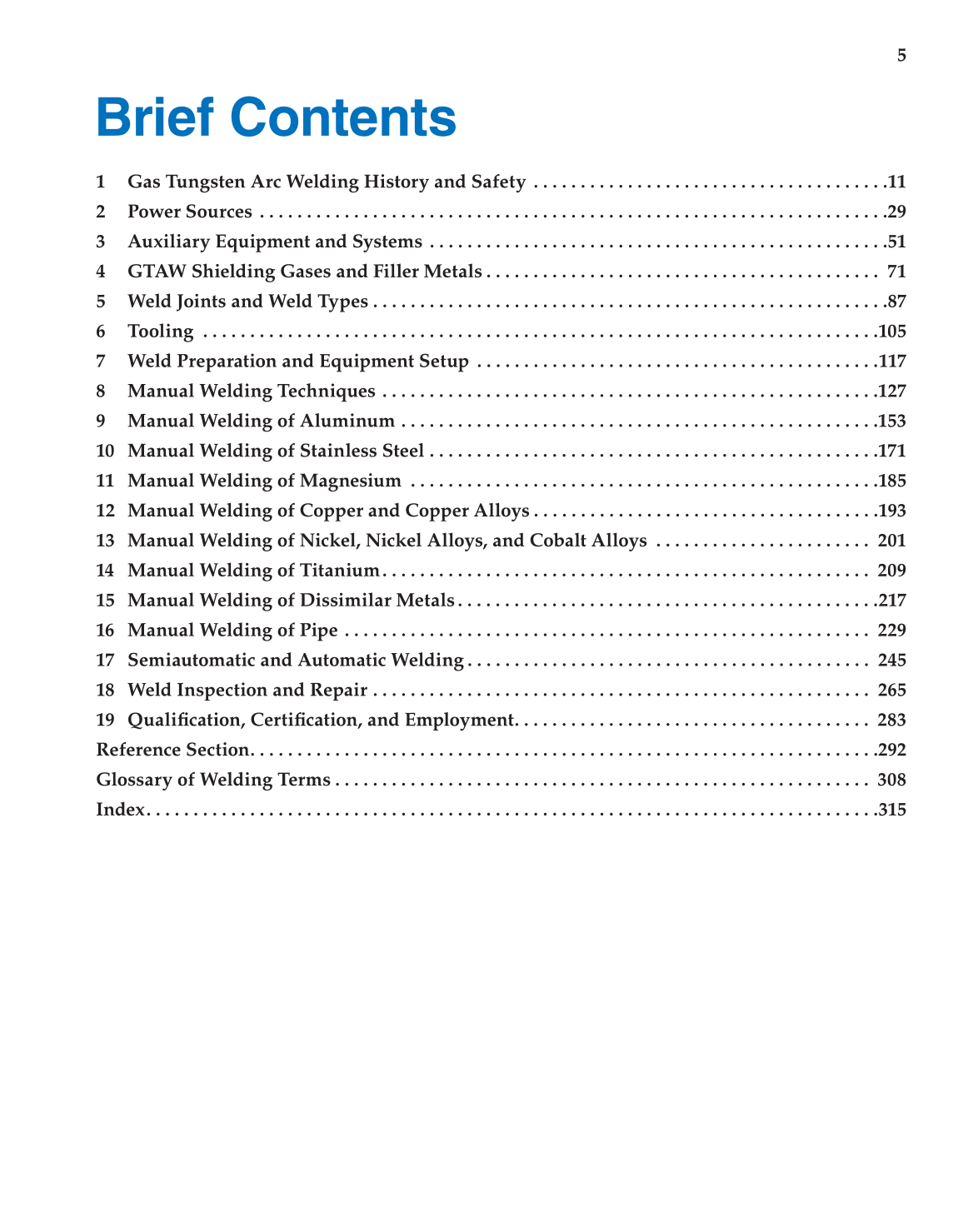 Gas Tungsten Arc Welding Handbook, 6th Edition page 5