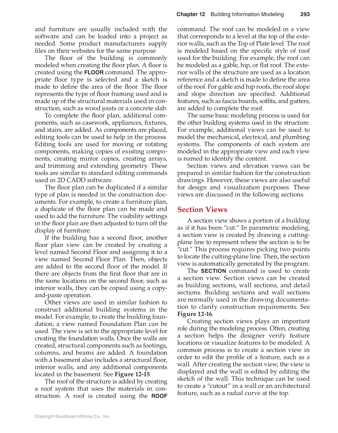 Architecture: Residential Drafting and Design, 12th Edition page 293