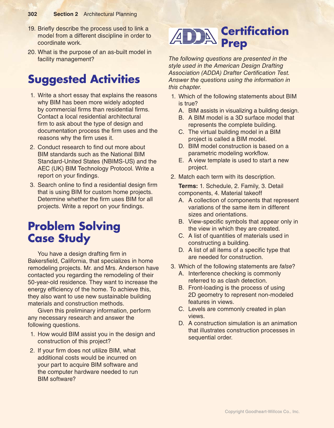 Architecture: Residential Drafting and Design, 12th Edition page 302