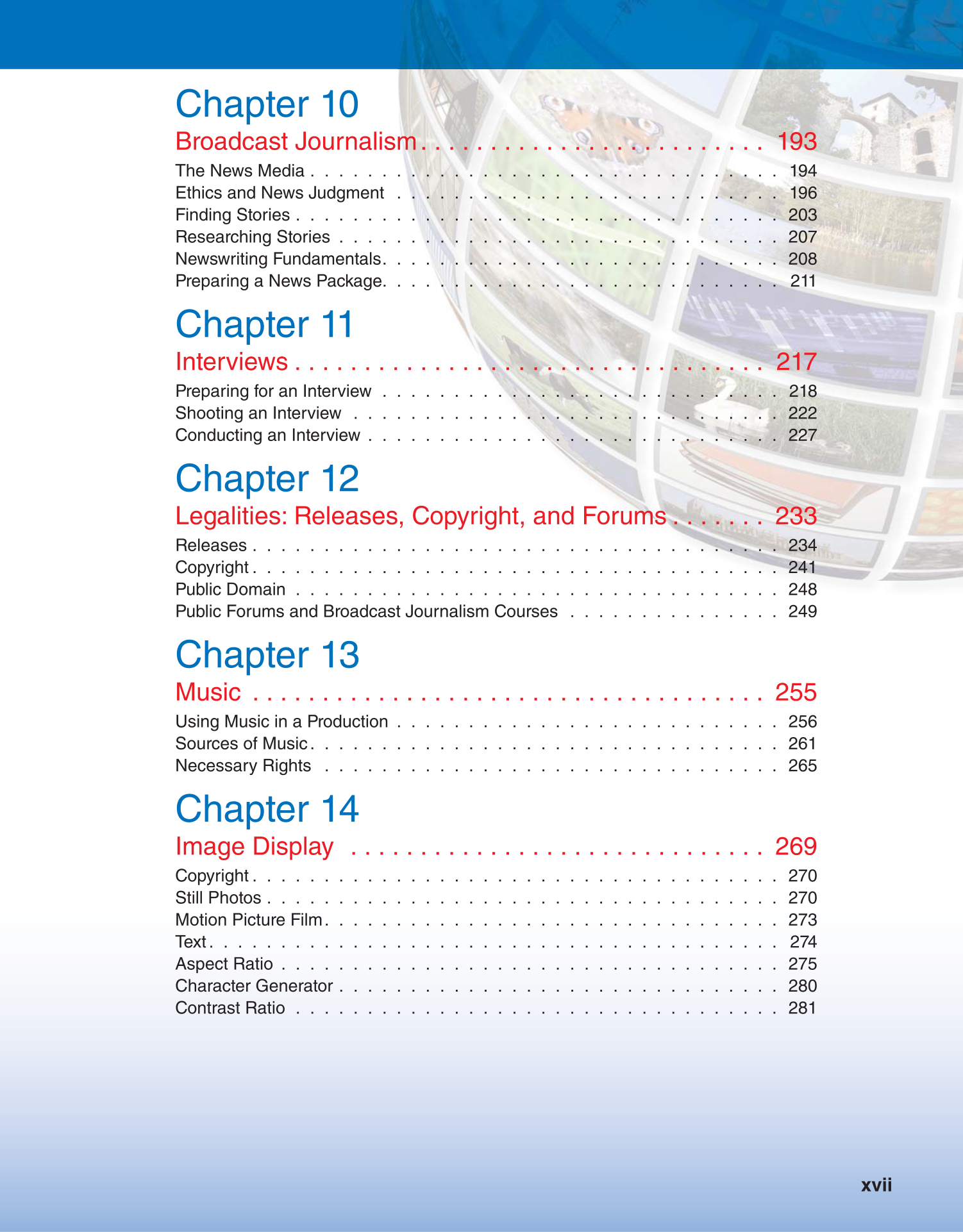 Television Production & Broadcast Journalism, 3rd Edition page xvii