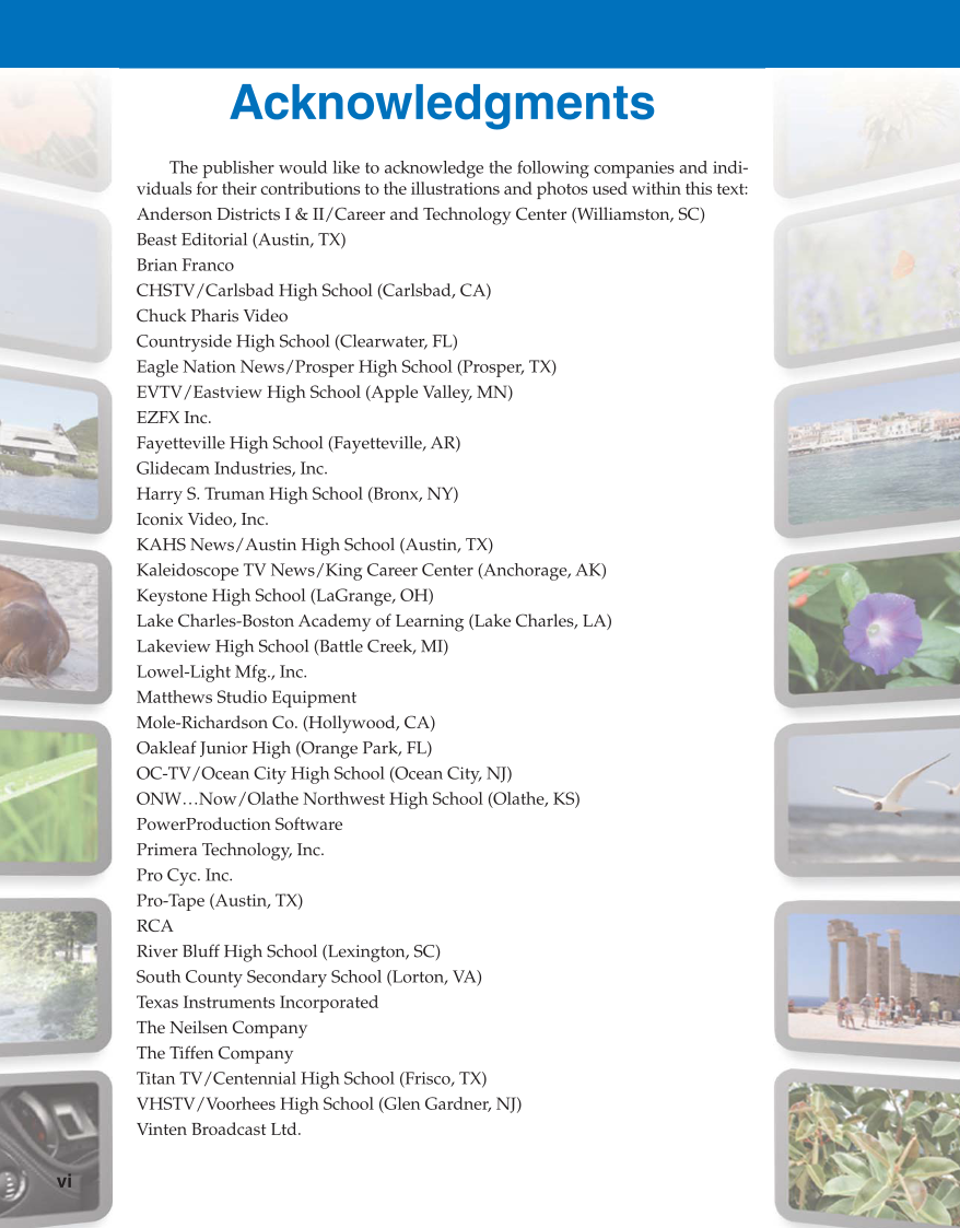 Television Production & Broadcast Journalism, 3rd Edition page vi