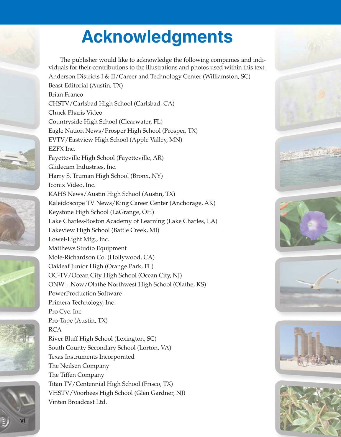 Television Production & Broadcast Journalism, 3rd Edition page vi