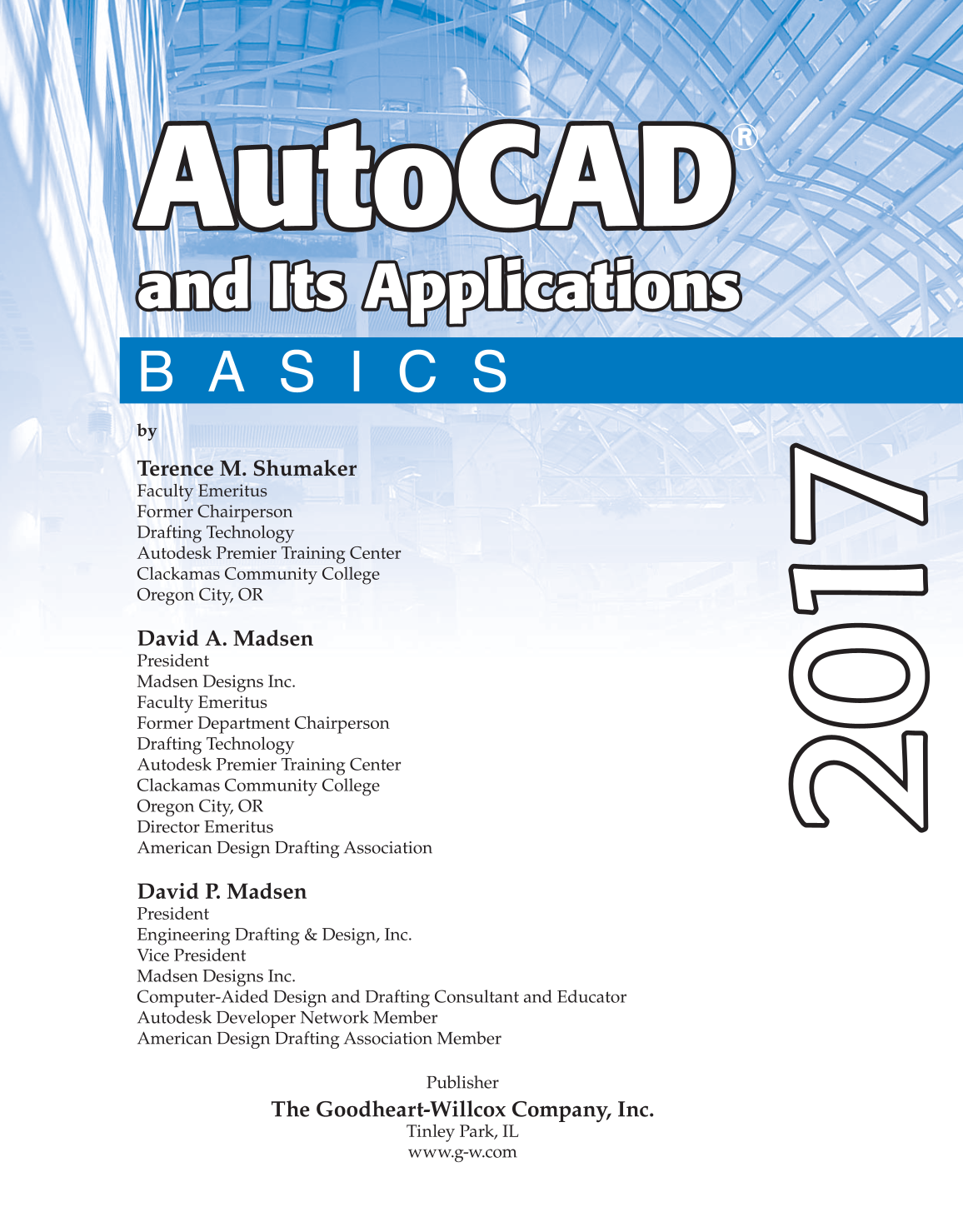 AutoCAD and Its Applications—Comprehensive 2017, 24th Edition page i