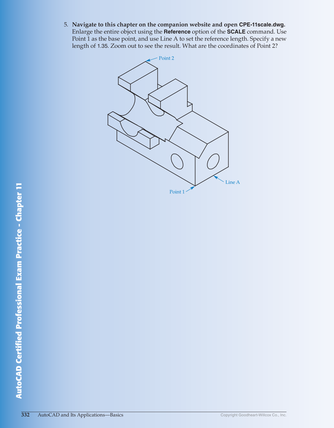AutoCAD and Its Applications—Comprehensive 2017, 24th Edition page 332