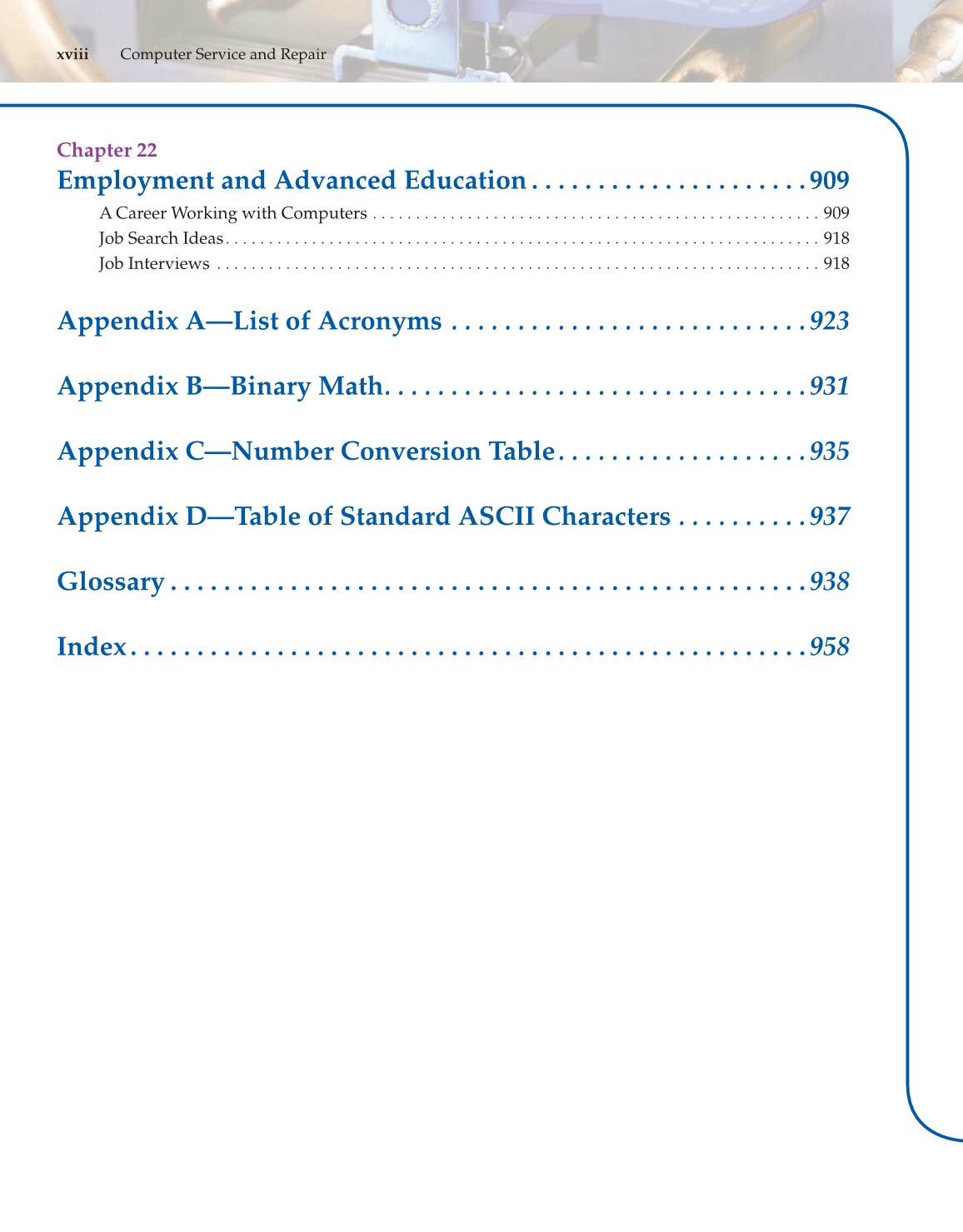 Computer Service and Repair, 4th Edition page xviii