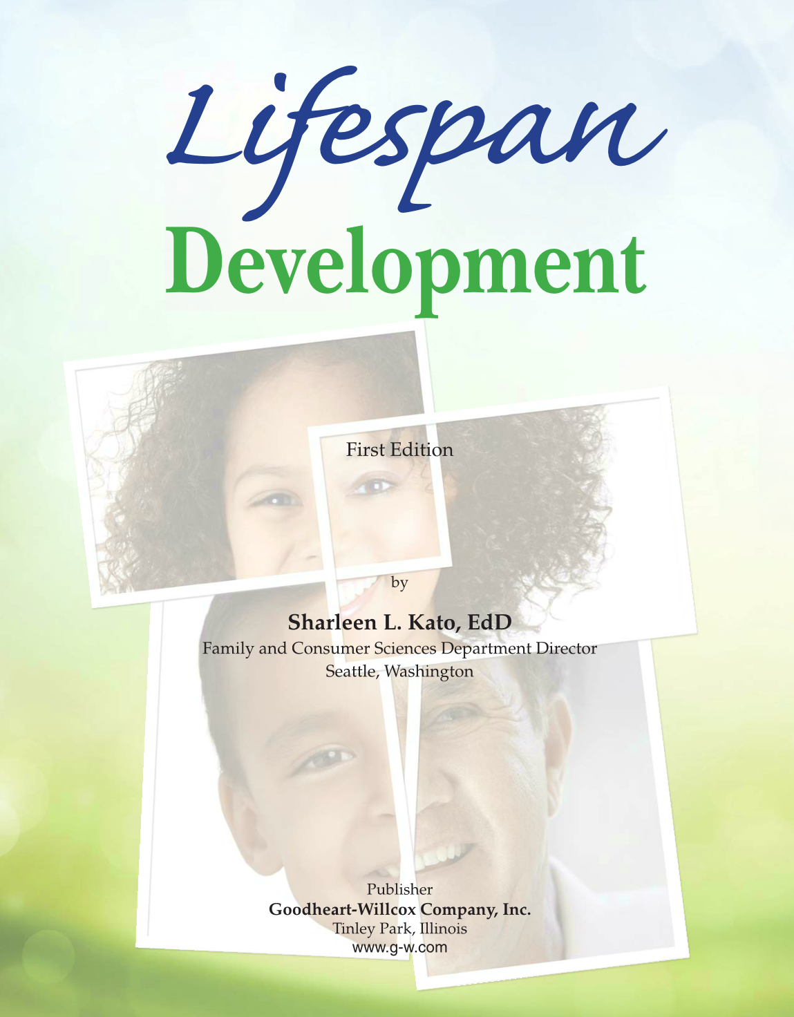 Lifespan Development, 1st Edition page I
