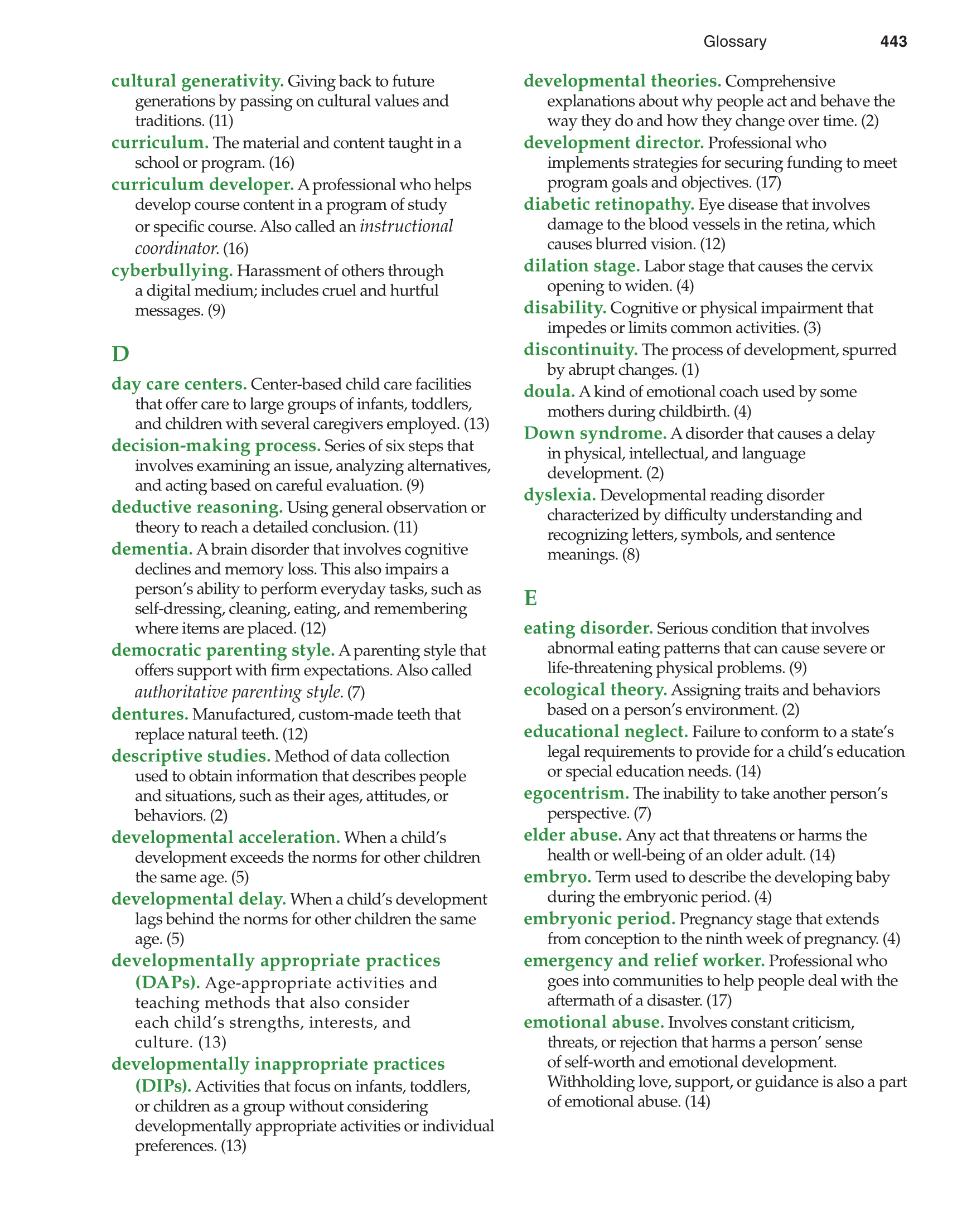 Lifespan Development, 1st Edition page 443