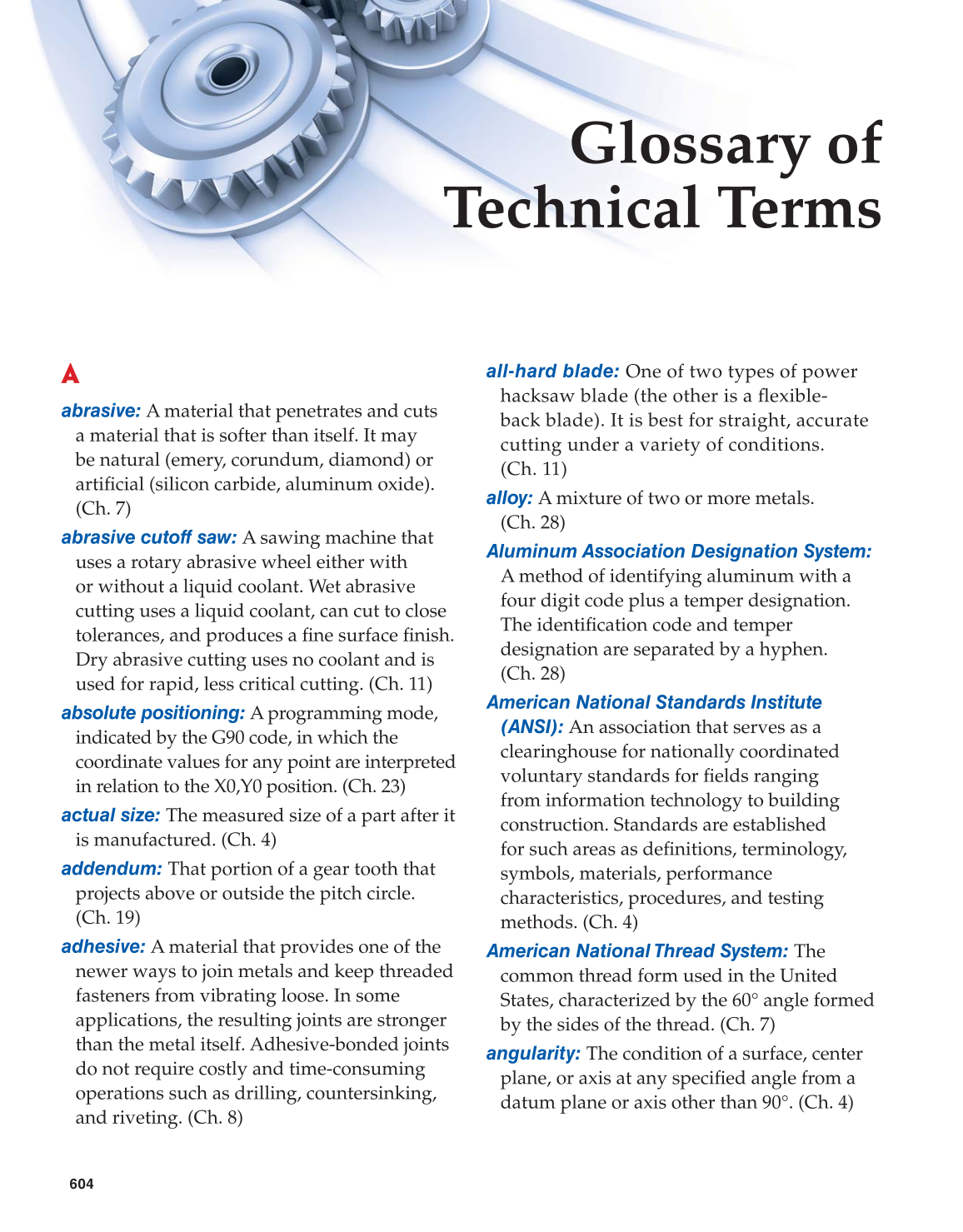 Machining Fundamentals, 9th Edition page 604