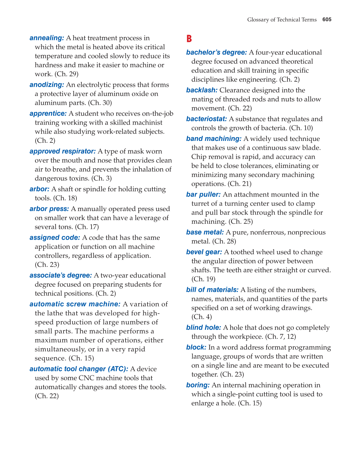 Machining Fundamentals, 9th Edition page 605