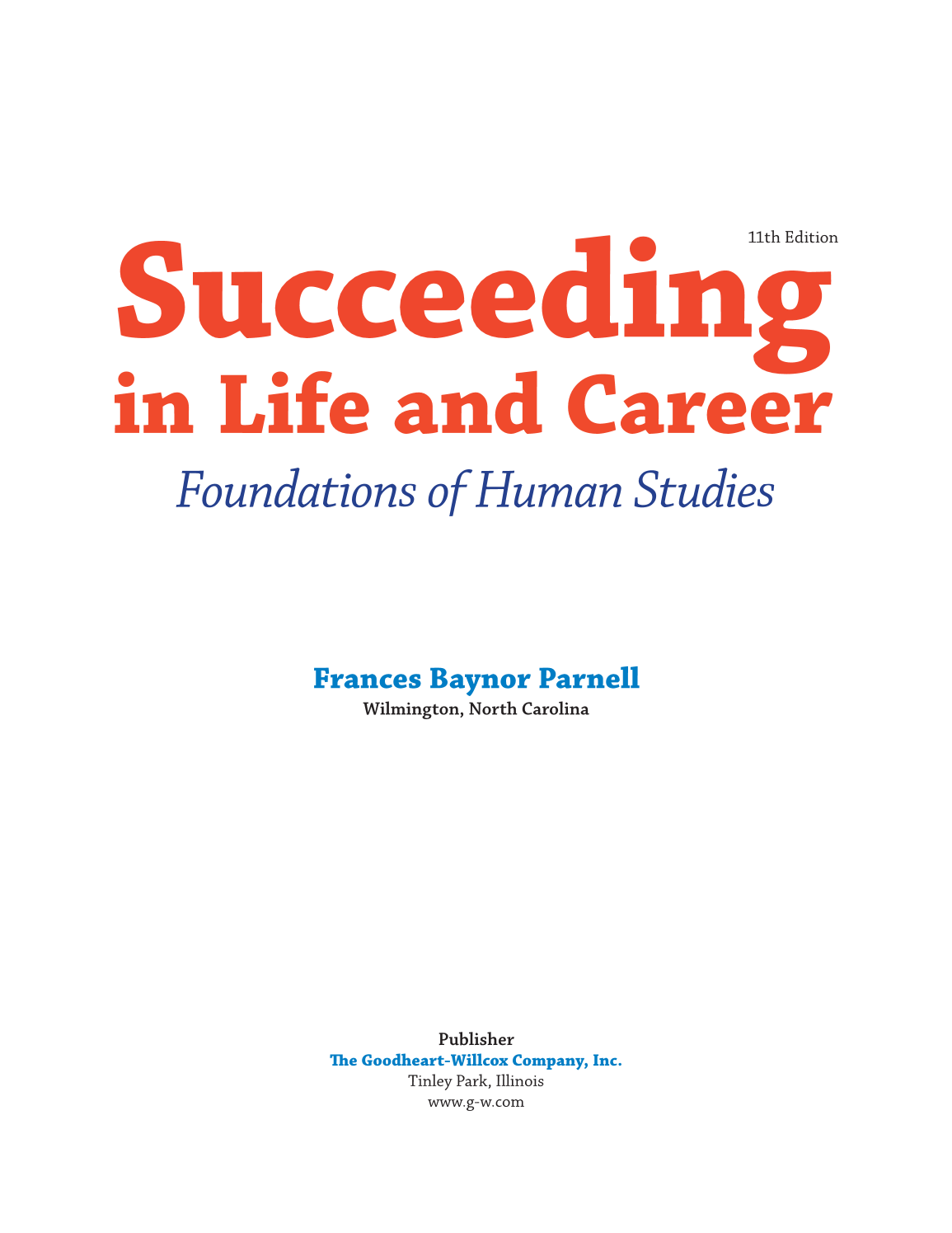 Succeeding in Life and Career: Foundations of Human Studies, 11th Edition page I