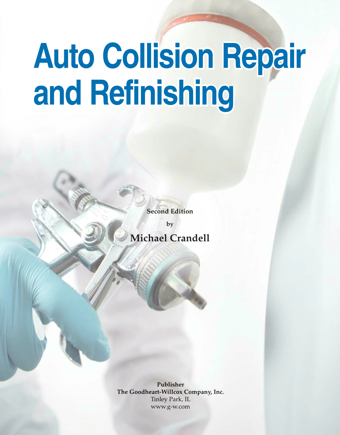 Auto Collision Repair and Refinishing, 2nd Edition page i