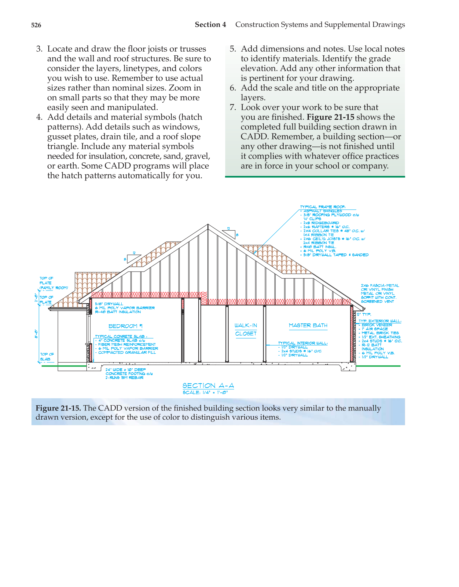 Architecture: Residential Drafting and Design, 11th Edition page 526