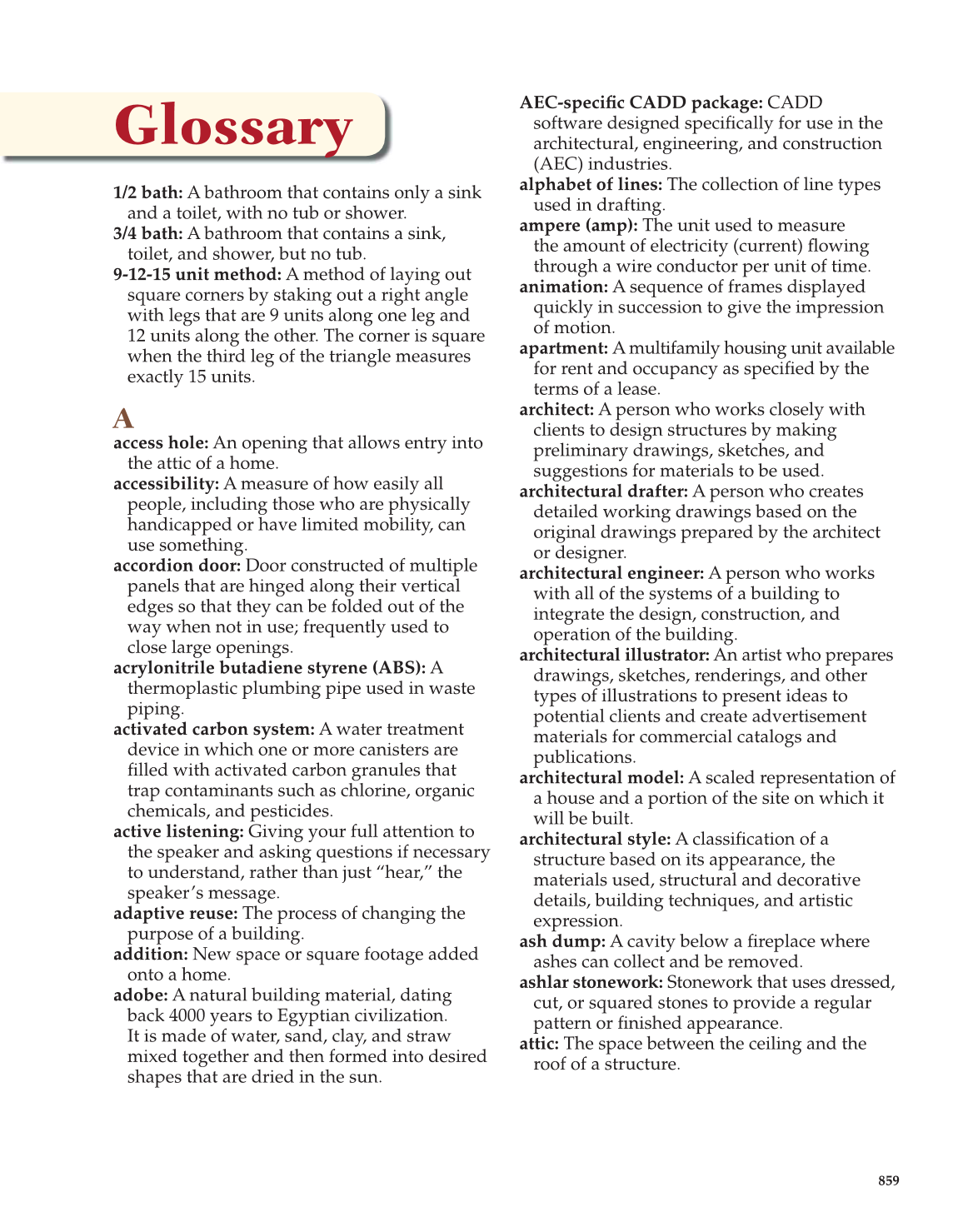 Architecture: Residential Drafting and Design, 11th Edition page 859