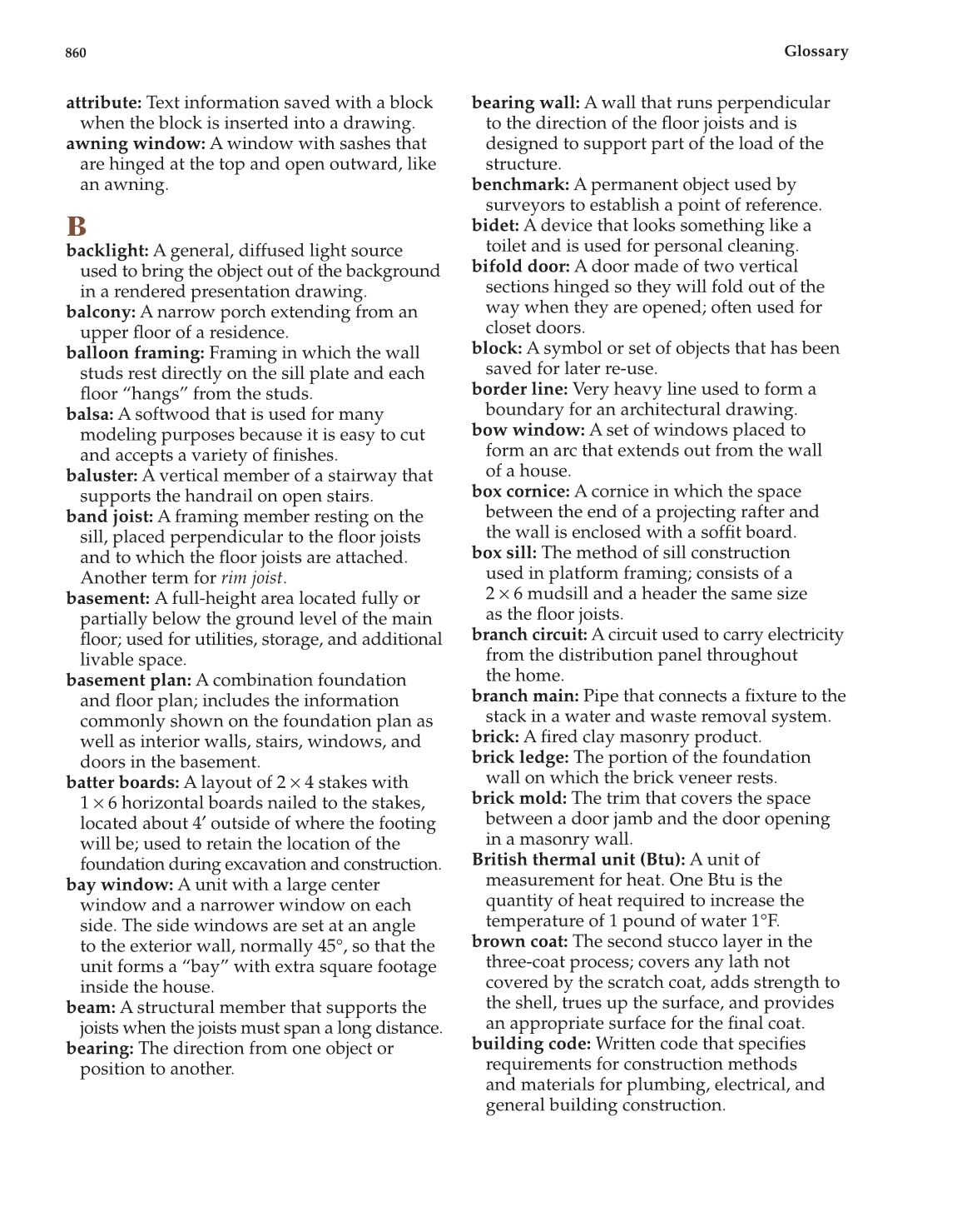 Architecture: Residential Drafting and Design, 11th Edition page 860