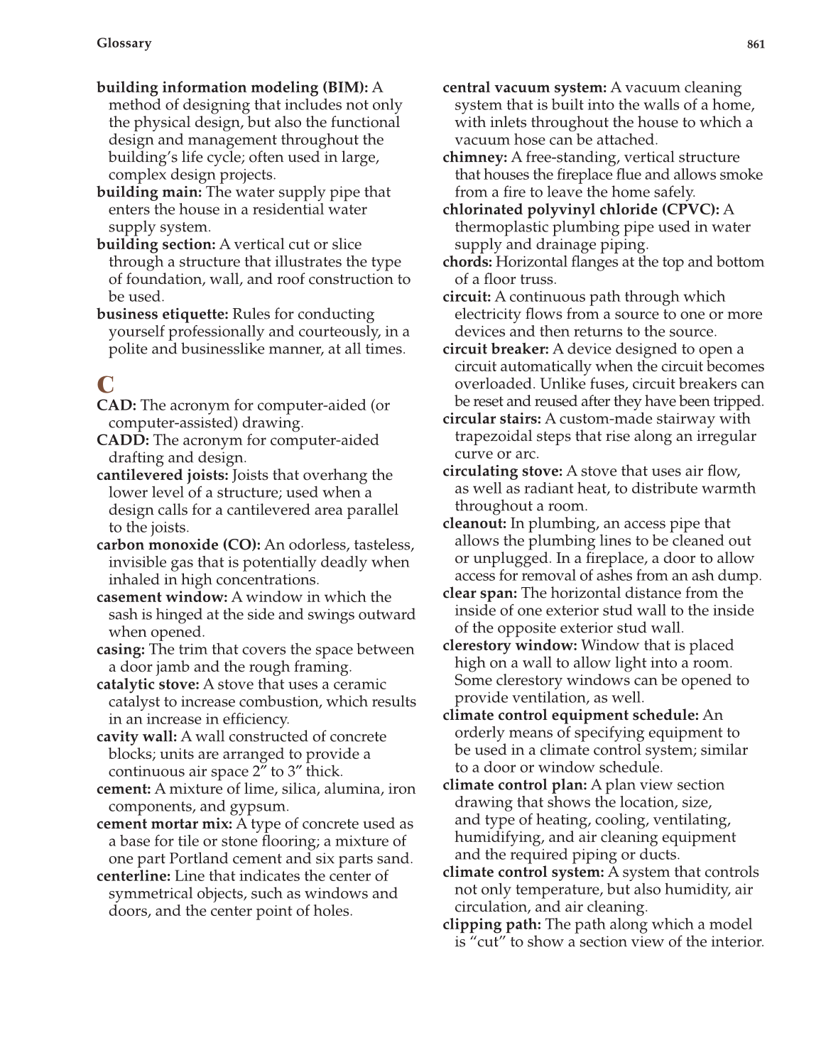 Architecture: Residential Drafting and Design, 11th Edition page 861