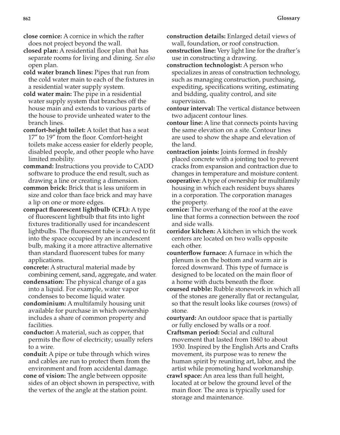 Architecture: Residential Drafting and Design, 11th Edition page 862