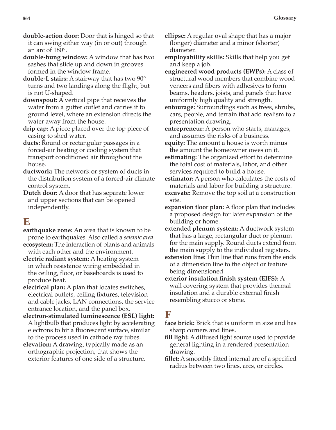 Architecture: Residential Drafting and Design, 11th Edition page 864