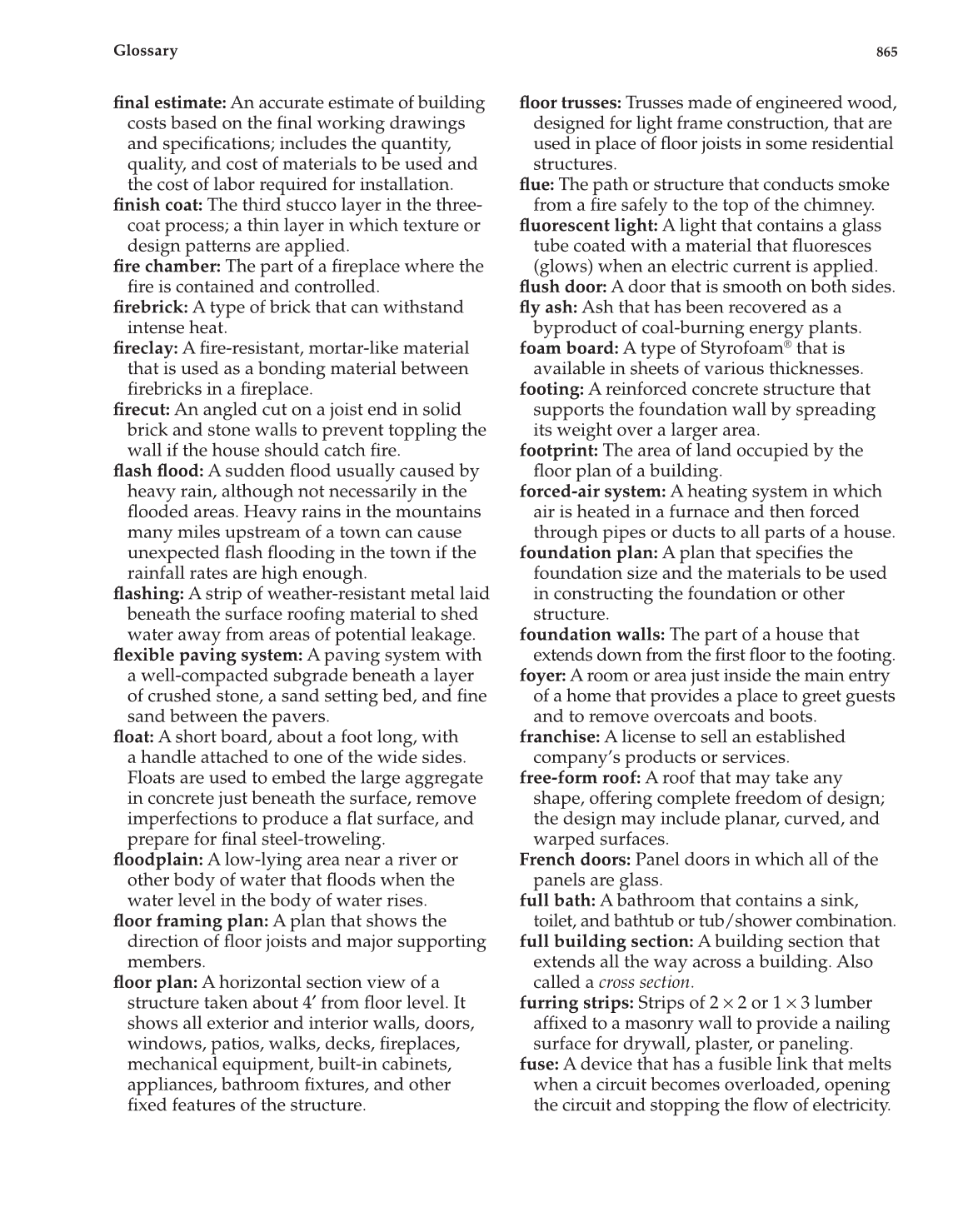 Architecture: Residential Drafting and Design, 11th Edition page 865