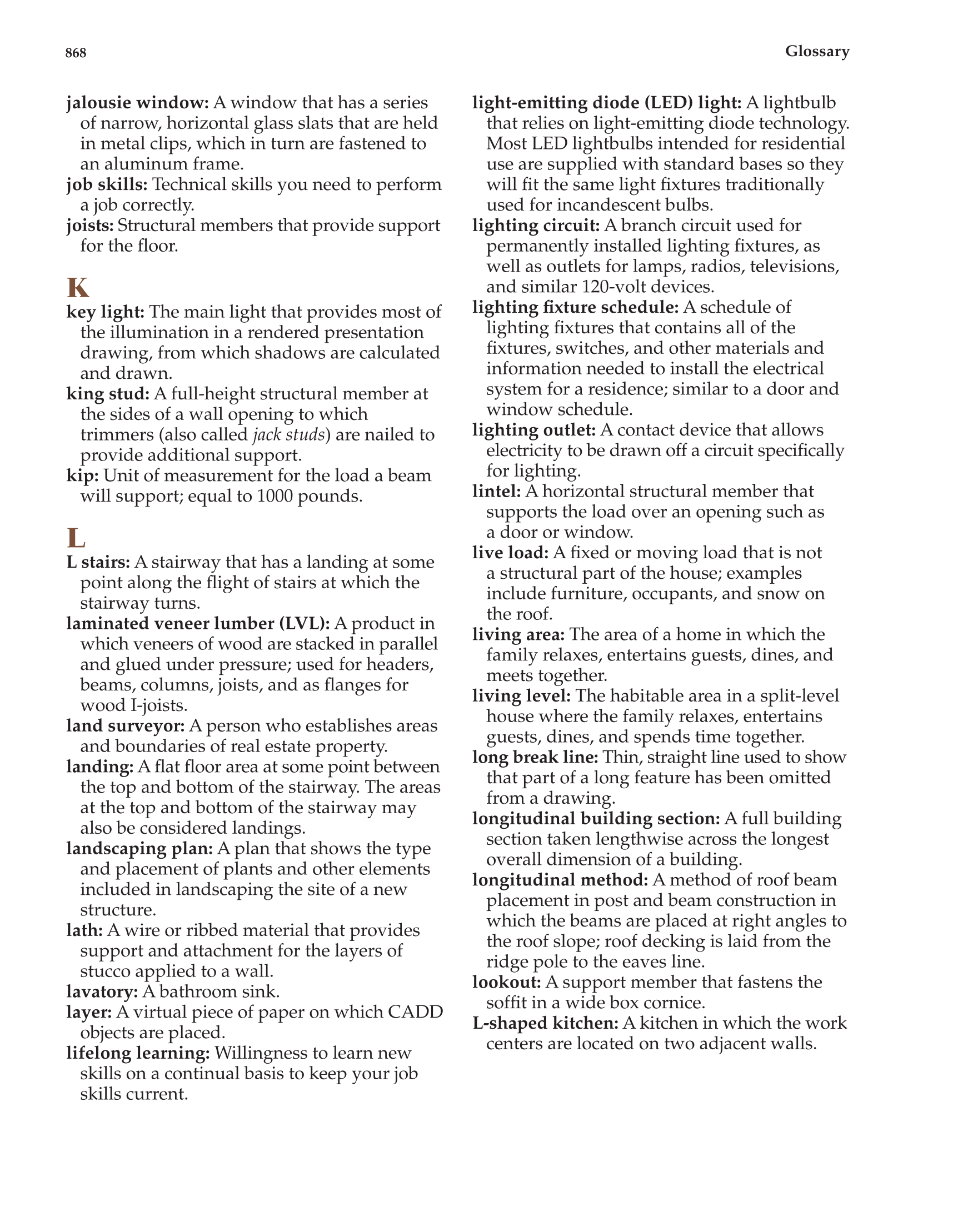 Architecture: Residential Drafting and Design, 11th Edition page 868