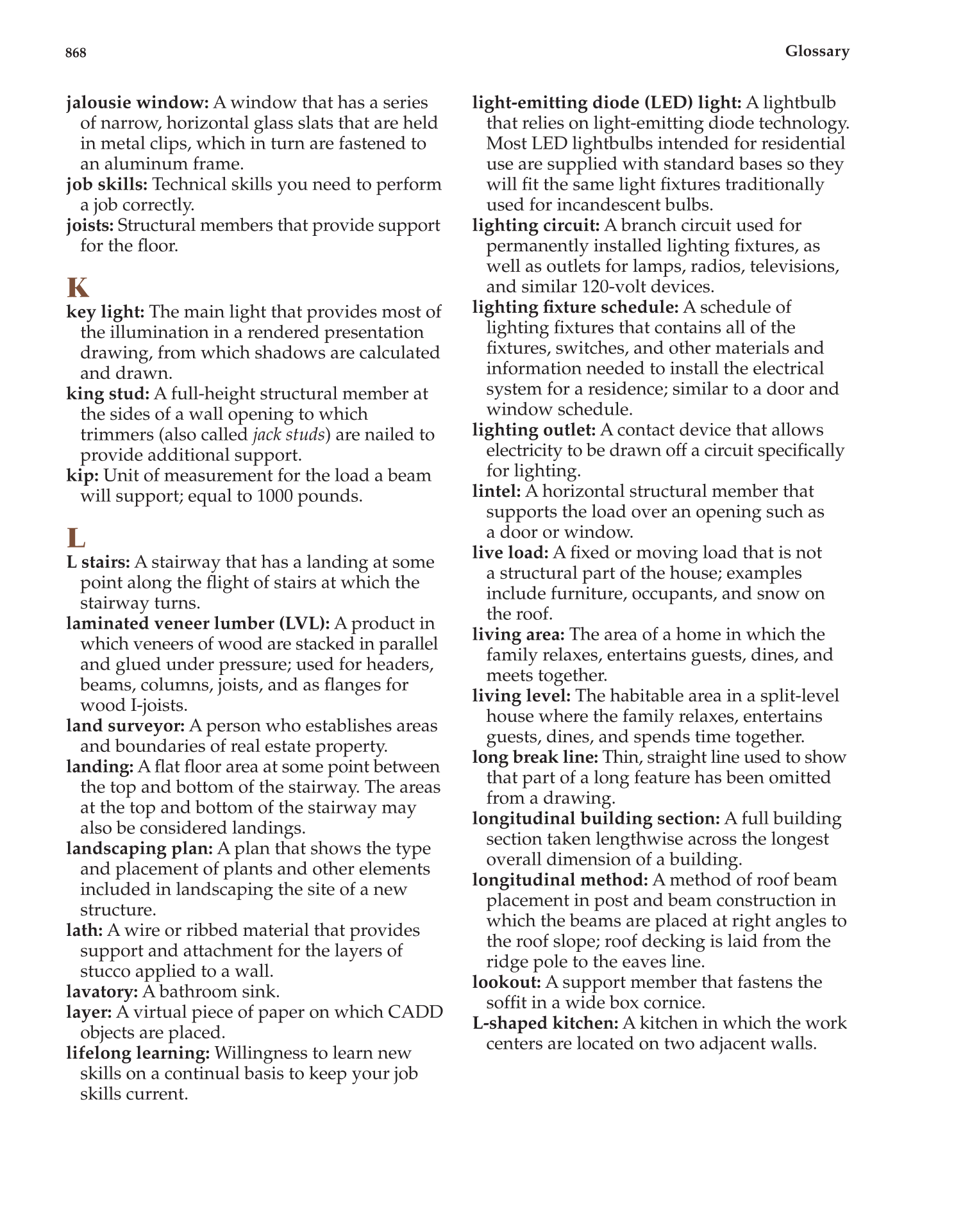 Architecture: Residential Drafting and Design, 11th Edition page 868