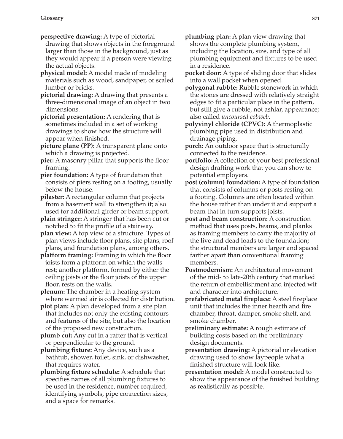 Architecture: Residential Drafting and Design, 11th Edition page 871