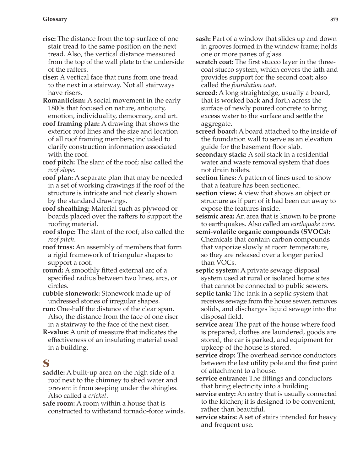 Architecture: Residential Drafting and Design, 11th Edition page 873