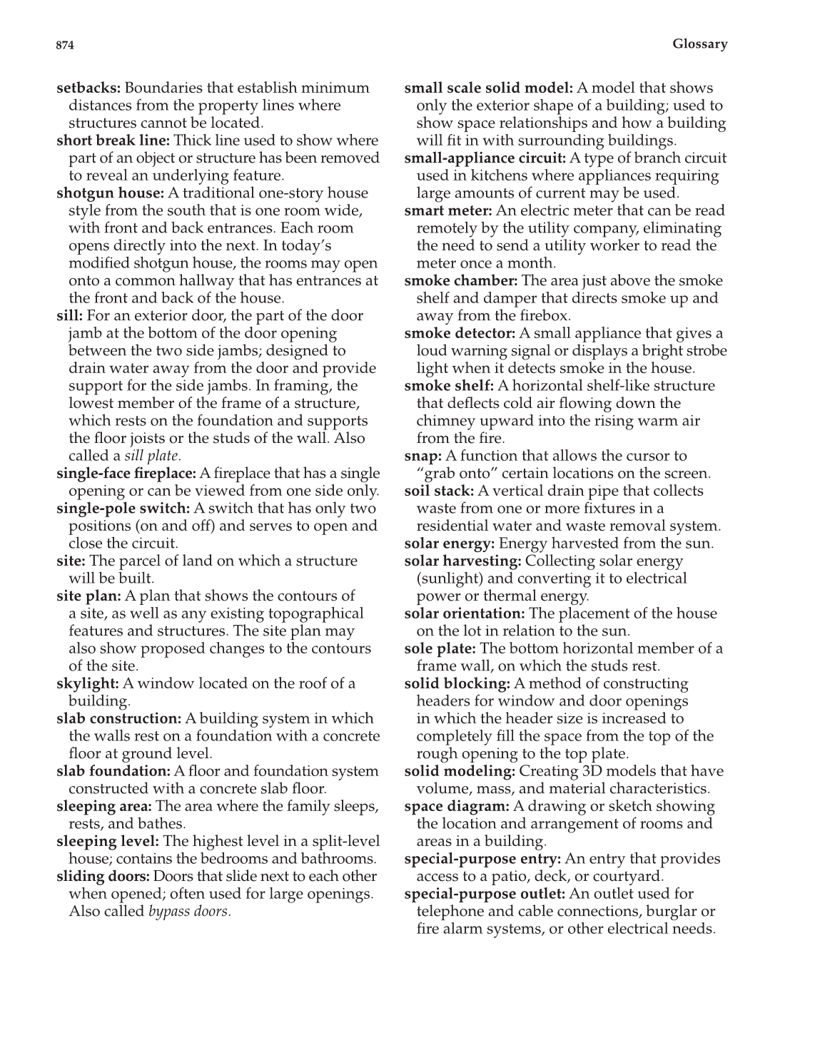 Architecture: Residential Drafting and Design, 11th Edition page 874