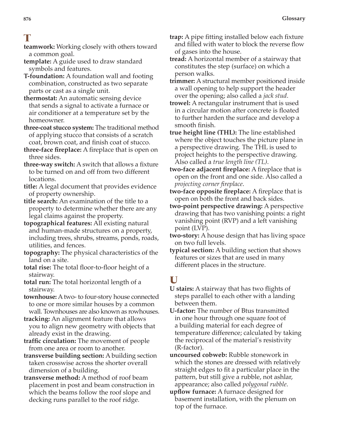 Architecture: Residential Drafting and Design, 11th Edition page 876