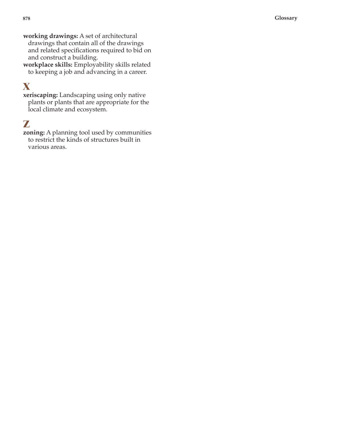 Architecture: Residential Drafting and Design, 11th Edition page 878