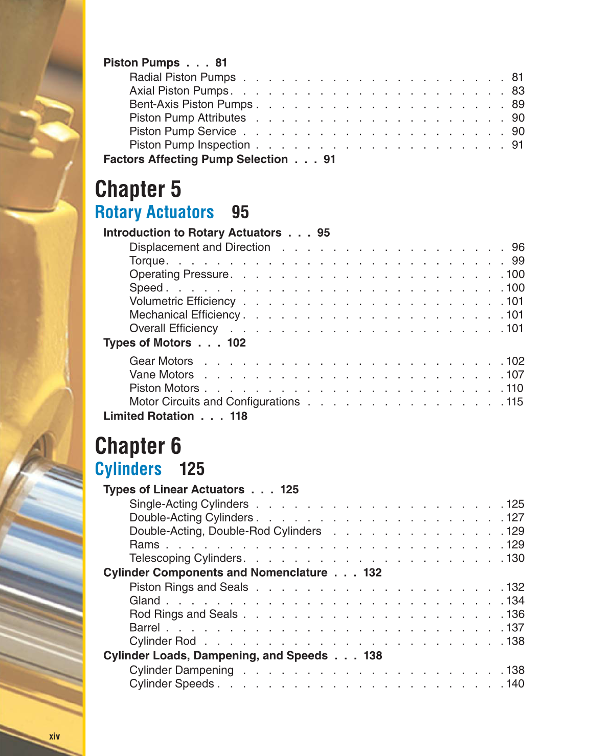 Hydraulic Systems for Mobile Equipment, 1st Edition page xiv