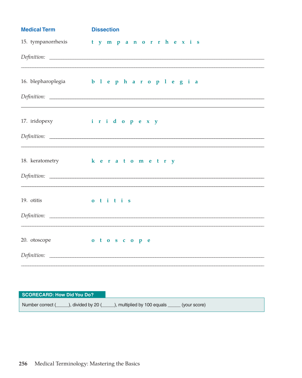 Medical Terminology: Mastering the Basics, 1st Edition page 256