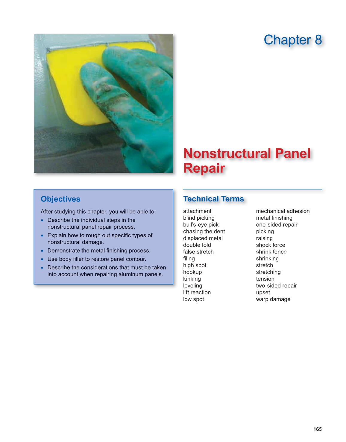 Auto Collision Repair and Refinishing, 1st Edition page 165
