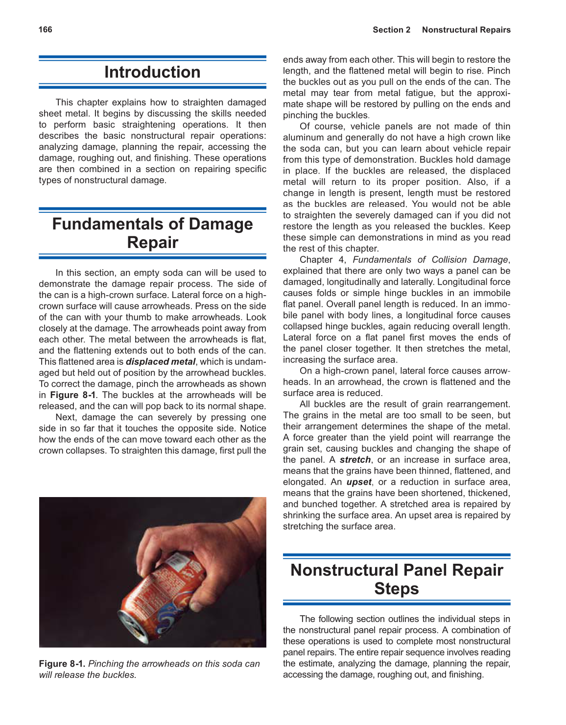 Auto Collision Repair and Refinishing, 1st Edition page 166