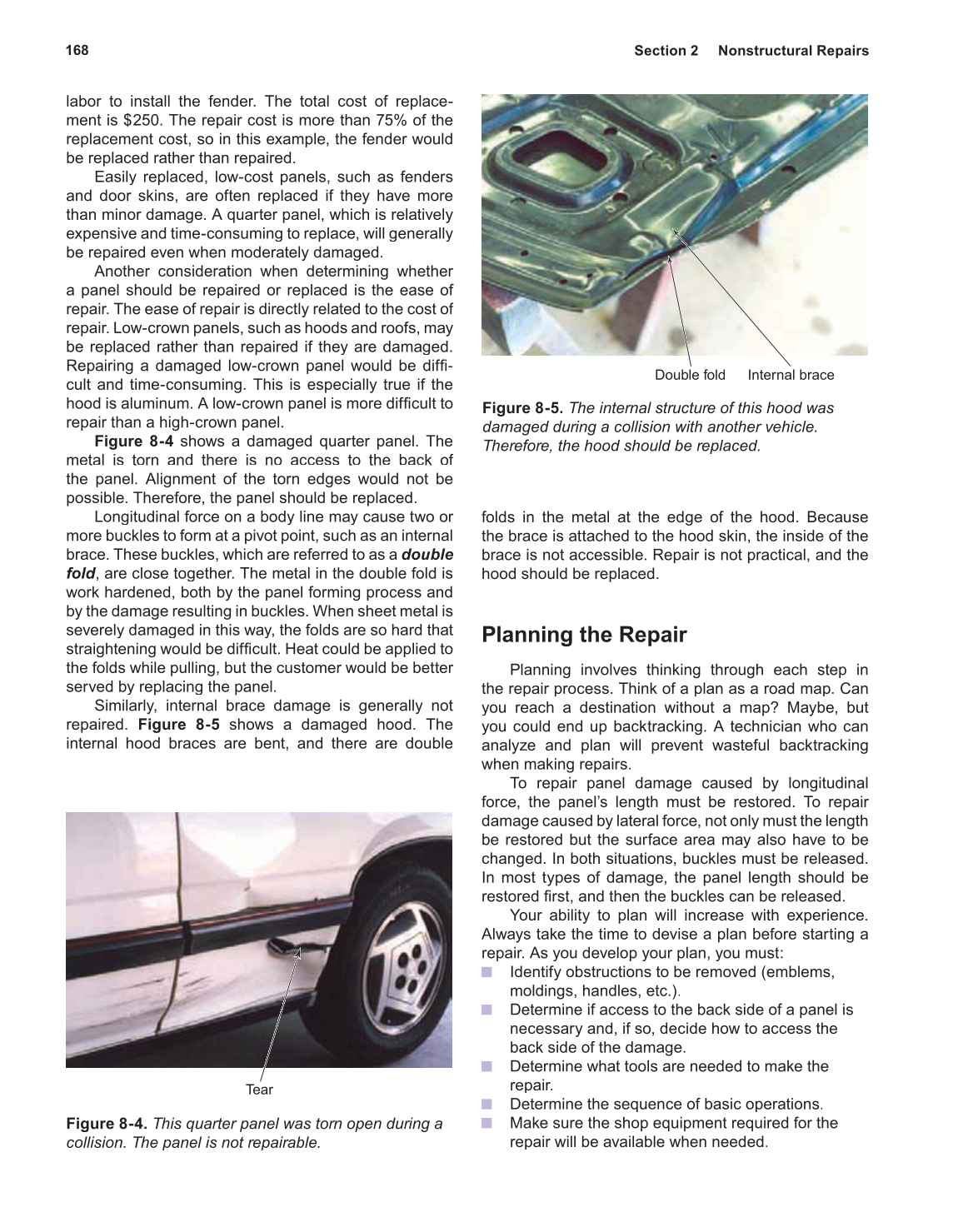 Auto Collision Repair and Refinishing, 1st Edition page 168