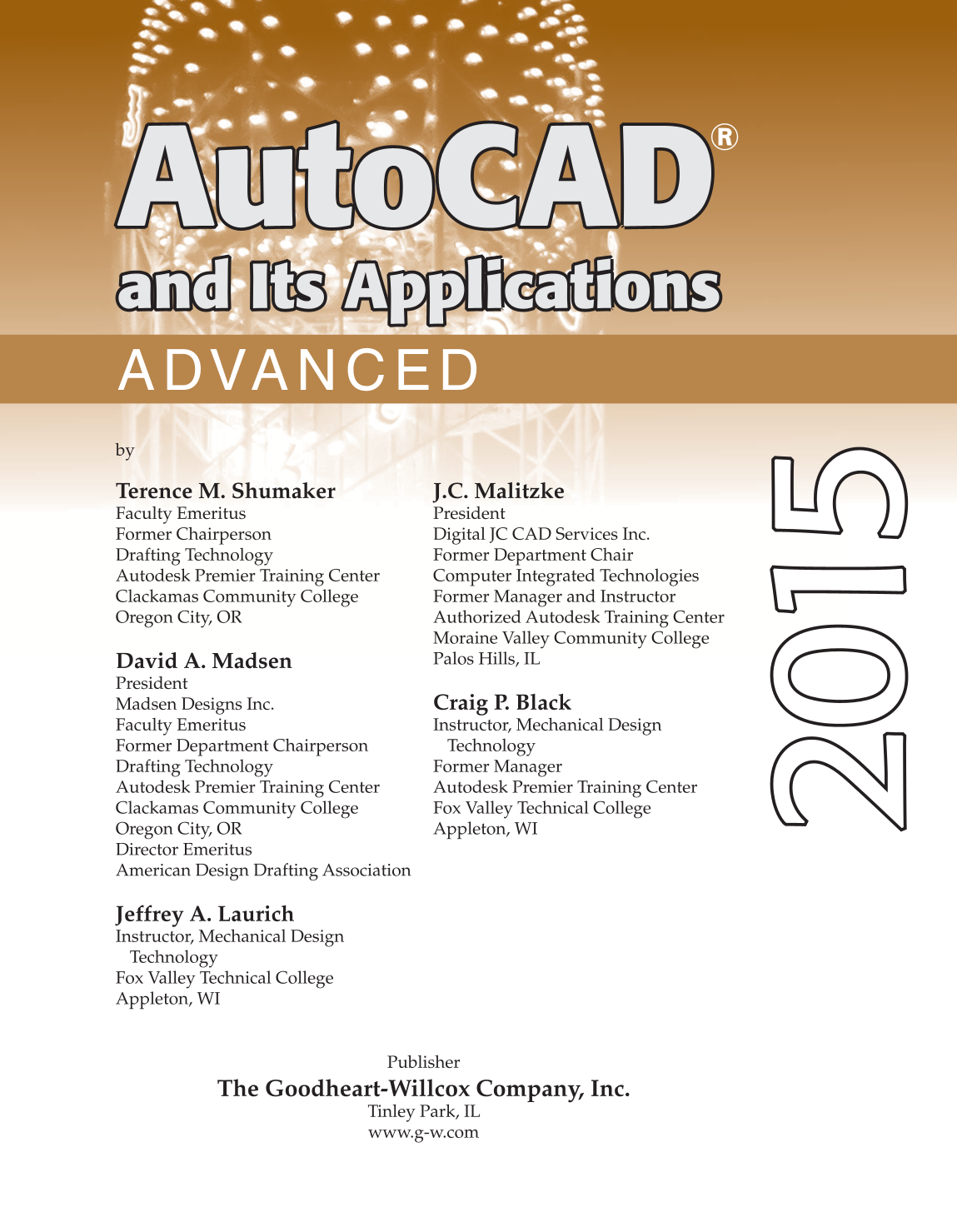 AutoCAD and Its Applications—Advanced 2015, 22nd Edition page 1