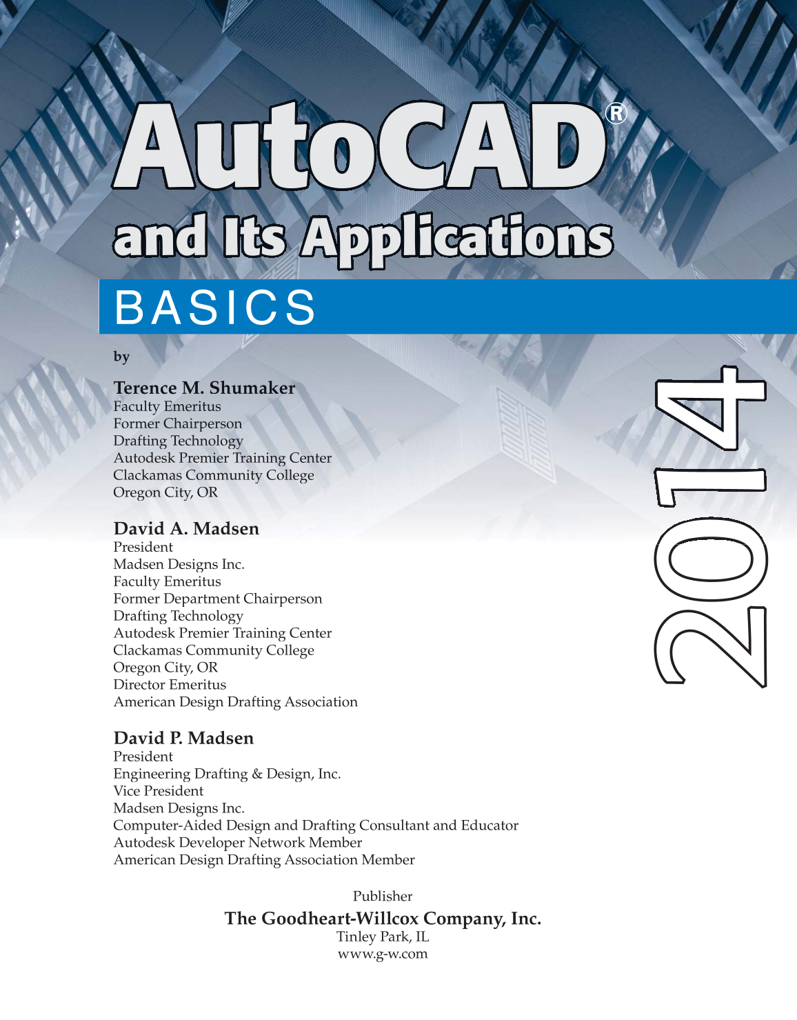 AutoCAD and Its Applications—Basics 2014, 21st Edition page 1
