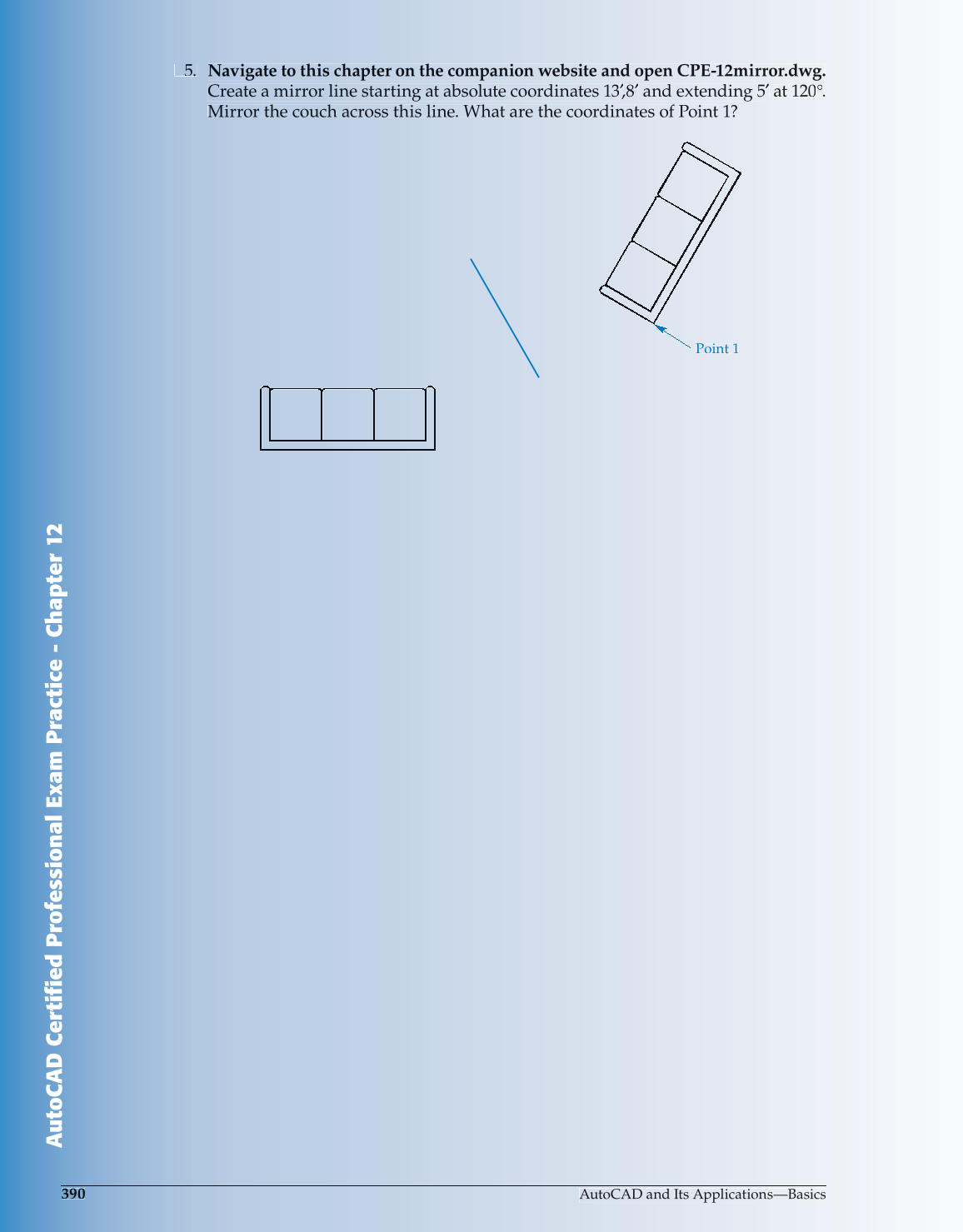 AutoCAD and Its Applications—Basics 2014, 21st Edition page 390