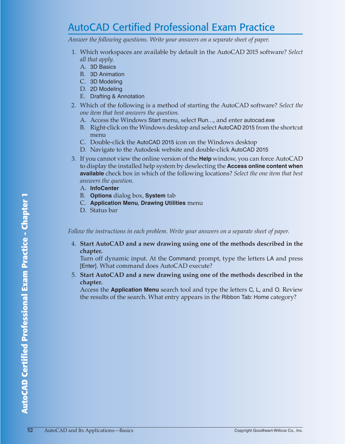 AutoCAD and Its Applications—Basics 2015, 22nd Edition page 52