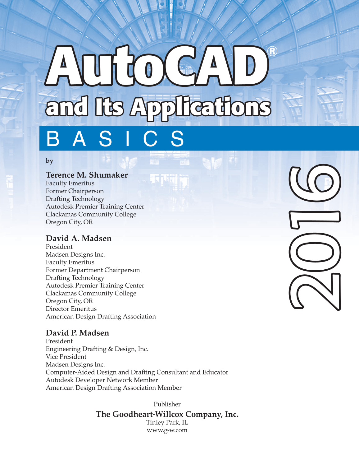 AutoCAD and Its Applications—Basics 2016, 23rd Edition page i