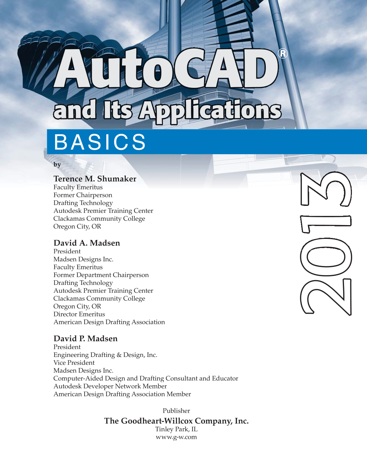 AutoCAD and Its Applications—Comprehensive 2013, 20th Edition page 1