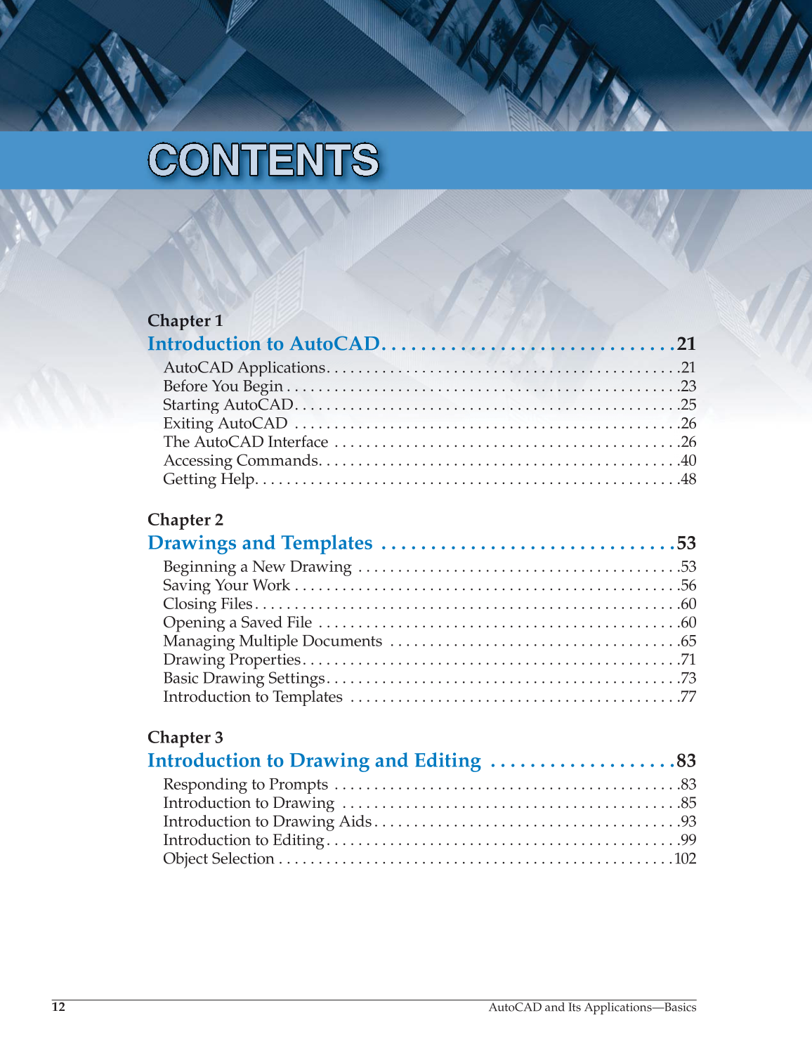 AutoCAD and Its Applications—Comprehensive 2014, 21st Edition page 12