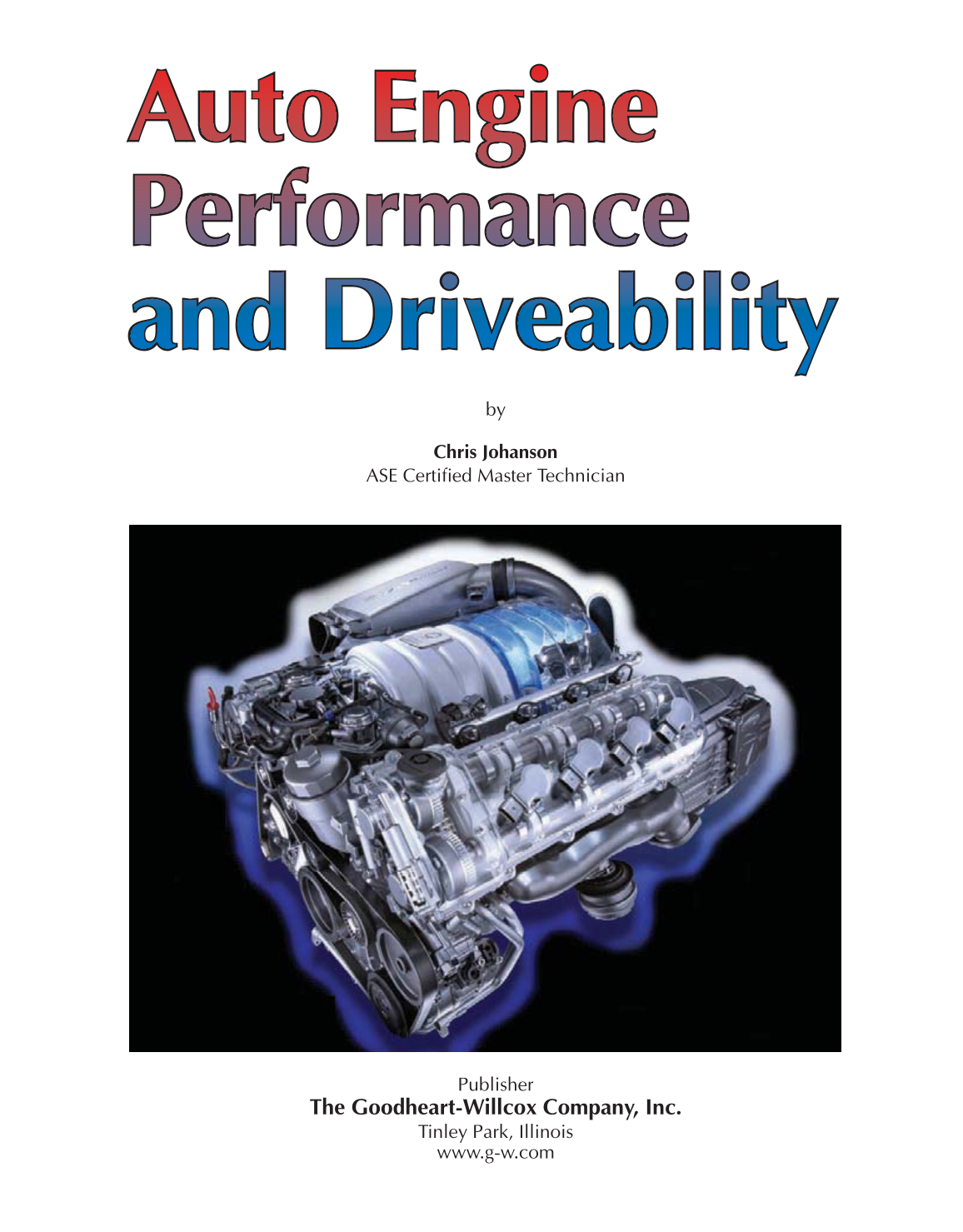 Auto Engine Performance and Driveability, A8, 3rd Edition page 1