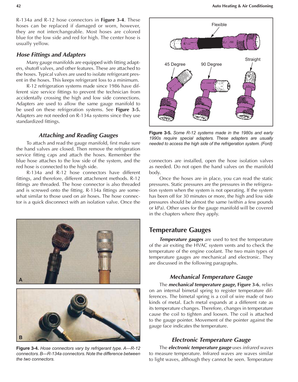 Auto Heating and Air Conditioning, A7, 3rd Edition page 42