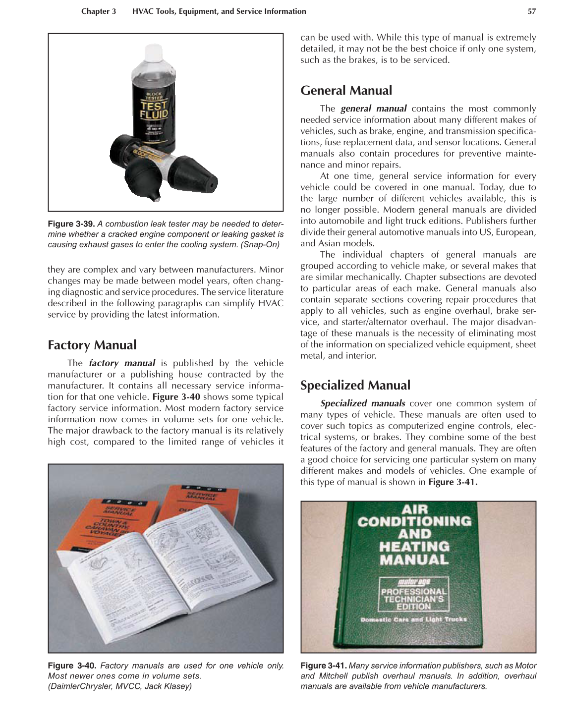 Auto Heating and Air Conditioning, A7, 3rd Edition page 57