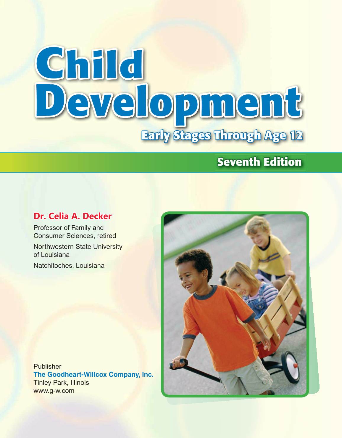 Child Development: Early Stages Through Age 12, 7th Edition page 1